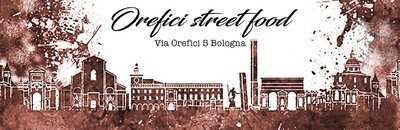 Orefici Street Food, Bologna