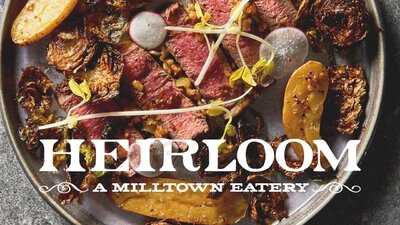 Heirloom, A Milltown Eatery