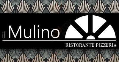 Il Mulino Ristorante Pizzeria