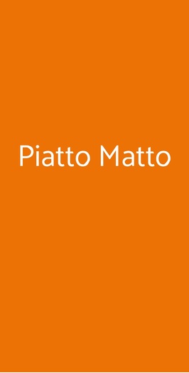 Piatto Matto, Caserta