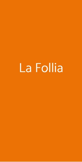 La Follia, Viareggio