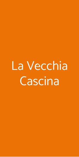 La Vecchia Cascina, Pisa