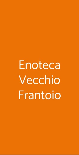 Enoteca Vecchio Frantoio, Casale Marittimo