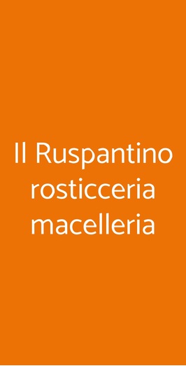 Il Ruspantino Rosticceria Macelleria, Santeramo in Colle