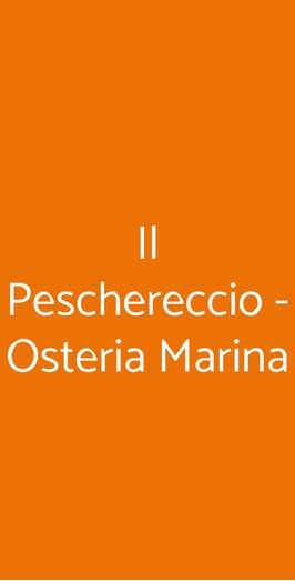 Il Peschereccio - Osteria Marina, Marina di Pisa