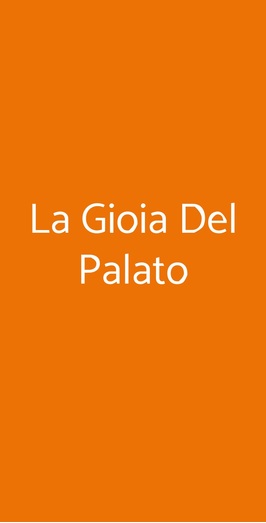 La Gioia Del Palato, Gioia del Colle