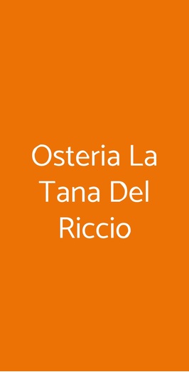 Osteria La Tana Del Riccio, Crespina