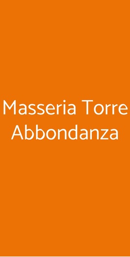 Masseria Torre Abbondanza