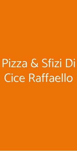 Pizza & Sfizi Di Cice Raffaello, Cassano delle Murge