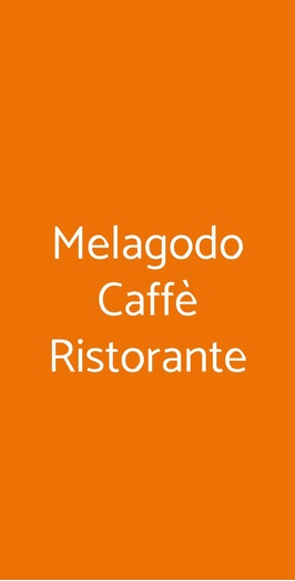 Melagodo Caffé Ristorante, Ponsacco