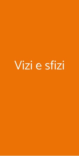 Vizi E Sfizi, Bitetto