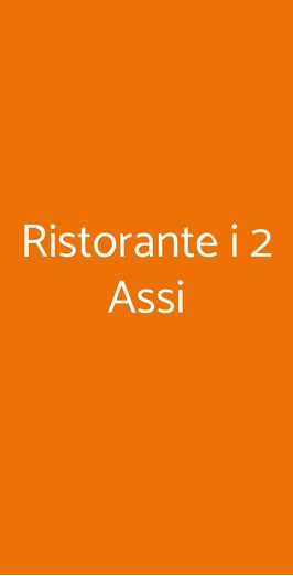 Ristorante I 2 Assi, Caronno Pertusella