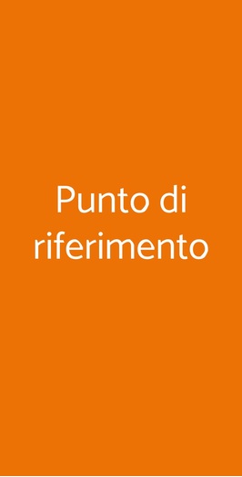 Punto Di Riferimento, Capurso