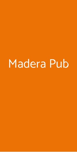 Madera Pub, Varese