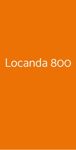 Locanda 800, Negrar di Valpolicella