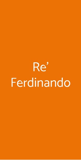 Re' Ferdinando, Gallarate