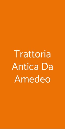 Antica Trattoria Da Amedeo, Soave