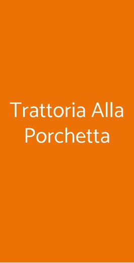 Trattoria Alla Porchetta, Negrar di Valpolicella