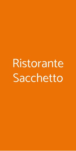 Ristorante Sacchetto, Zevio