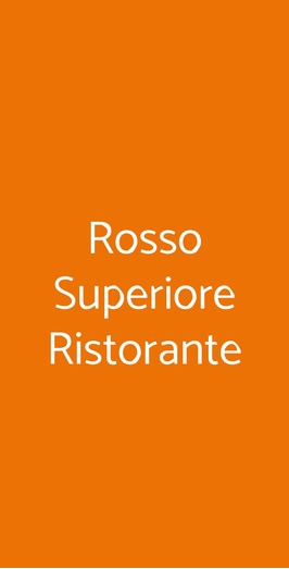 Rosso Superiore Ristorante, Verona