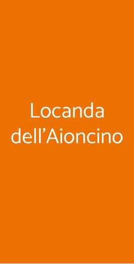 Locanda Dell'aioncino, Bibbona