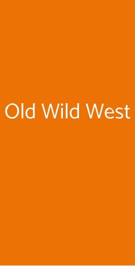 Old Wild West, San Giovanni Lupatoto