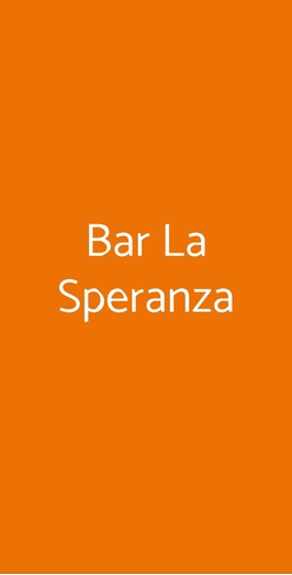 Bar La Speranza - Tuscany Street Food, Colle di Val d'Elsa