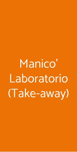 Manicò Laboratorio, Bologna