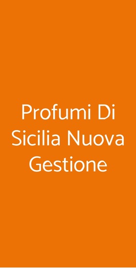 Profumi Di Sicilia Nuova Gestione, Taormina