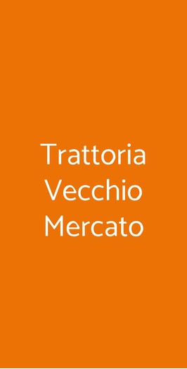 Trattoria Vecchio Mercato, Bologna