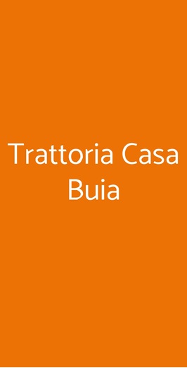 Trattoria Casa Buia, Bologna