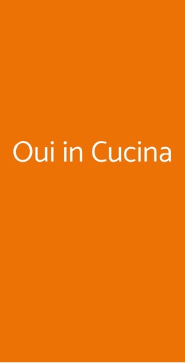 Oui In Cucina, Bologna