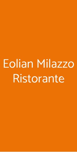 Eolian Milazzo Ristorante, Milazzo