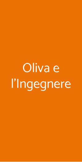 Oliva E L'ingegnere, Formia