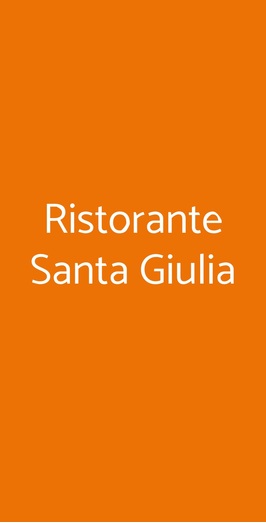 Ristorante  Del Borgo Santa Giulia, Corte Franca