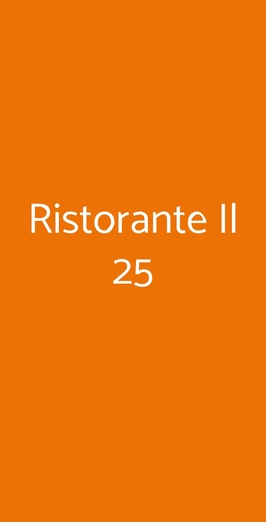 Ristorante Il 25, Carpi