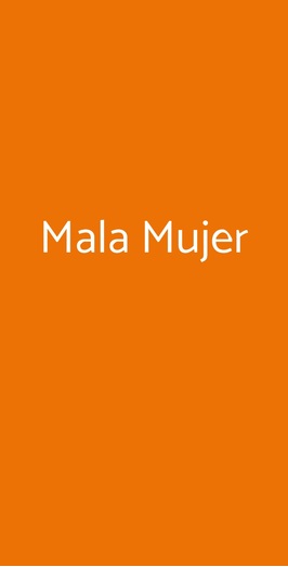 Mala Mujer, Mirandola