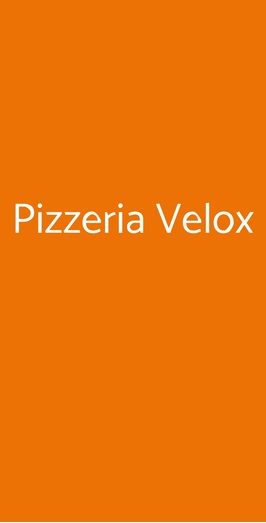 Pizzeria Velox , Modena