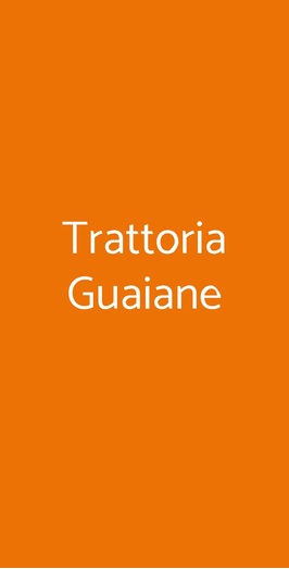 Trattoria Guaiane, Noventa di Piave