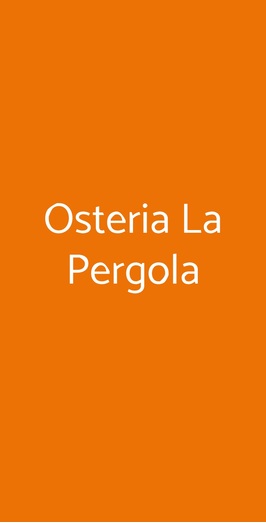 Osteria La Pergola, Mestre