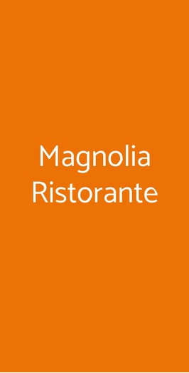 Magnolia Ristorante, Cesenatico