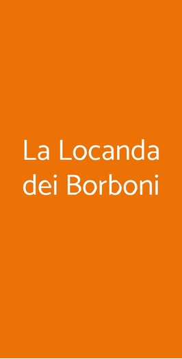 La Locanda Dei Borboni, Napoli