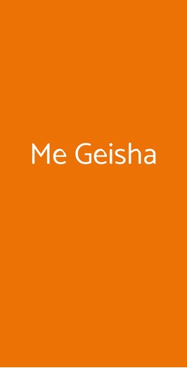 Me Geisha, Salerno