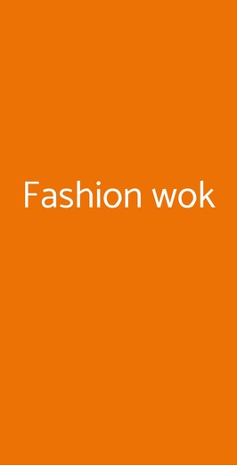 Fashion Wok, Napoli