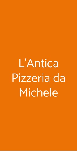 L'antica Pizzeria Da Michele, Napoli