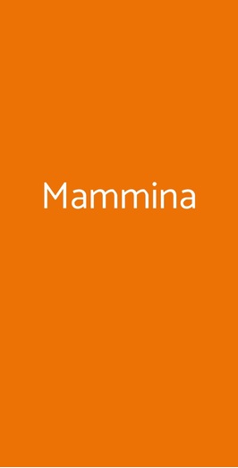 Mammina Pizzeria E Cucina Genuina, Napoli