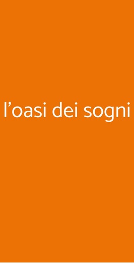 L'oasi Dei Sogni
