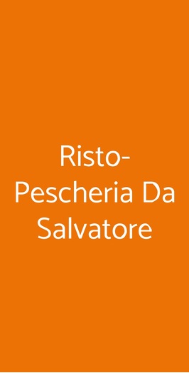 Risto-pescheria Da Salvatore, Napoli