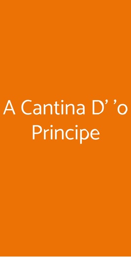 A Cantina D' 'o Principe, Somma Vesuviana