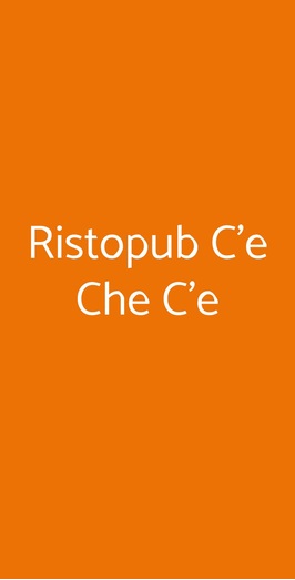 Ristopub C'e Che C'e, Napoli